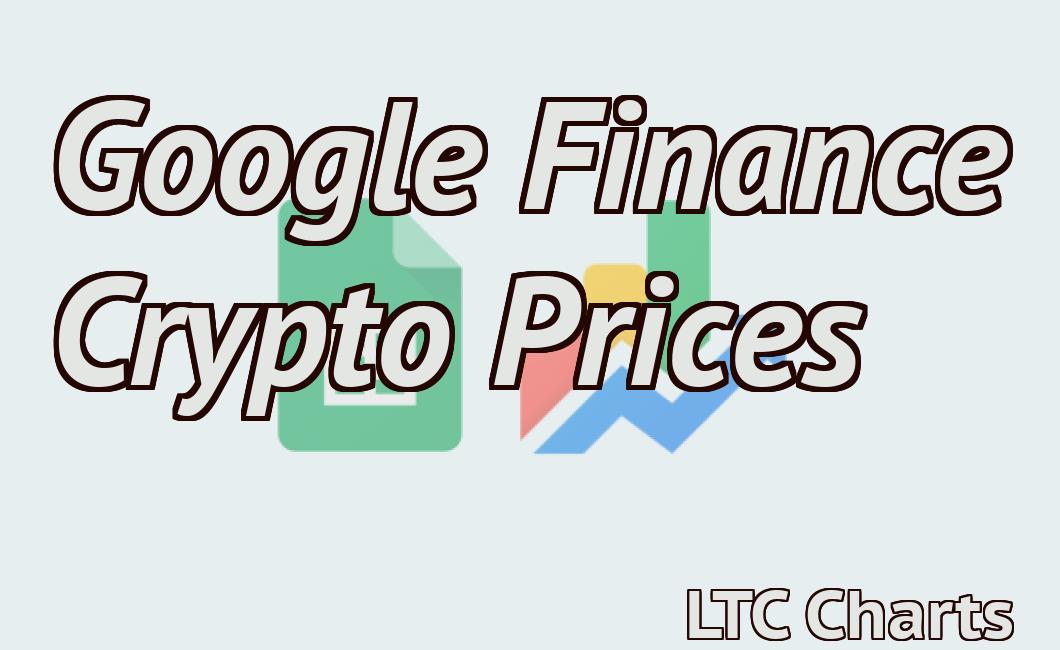 Google Finance Crypto Prices