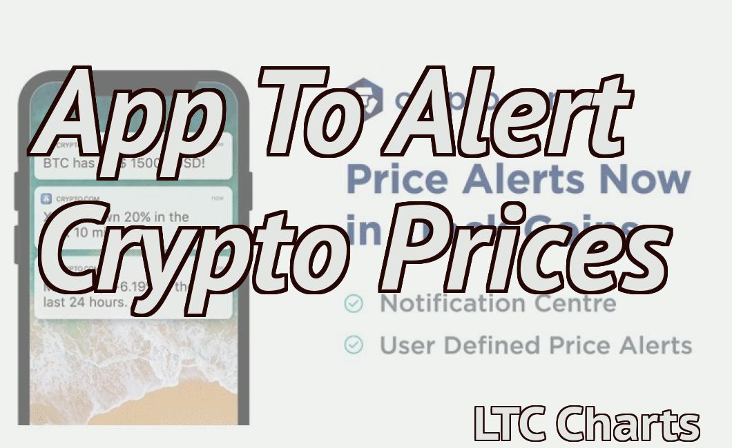 App To Alert Crypto Prices
