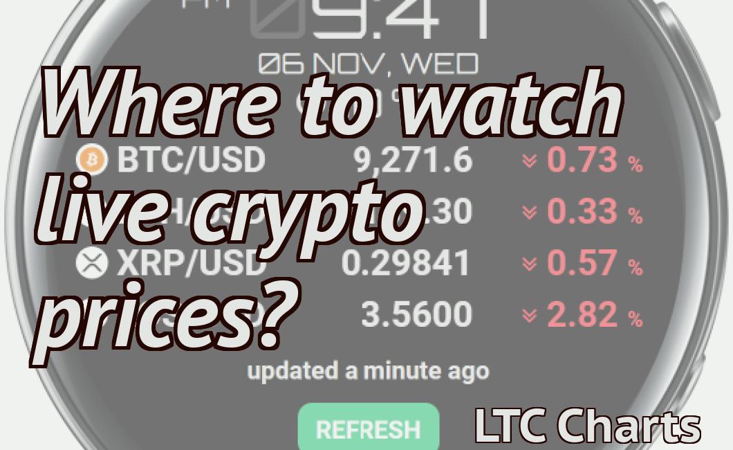 Where to watch live crypto prices?