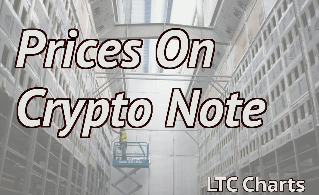 Prices On Crypto Note