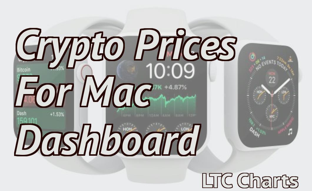 Crypto Prices For Mac Dashboard