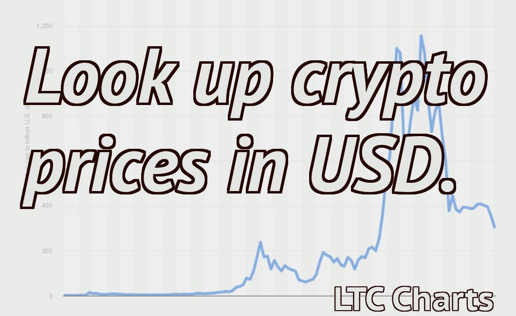 Look up crypto prices in USD.