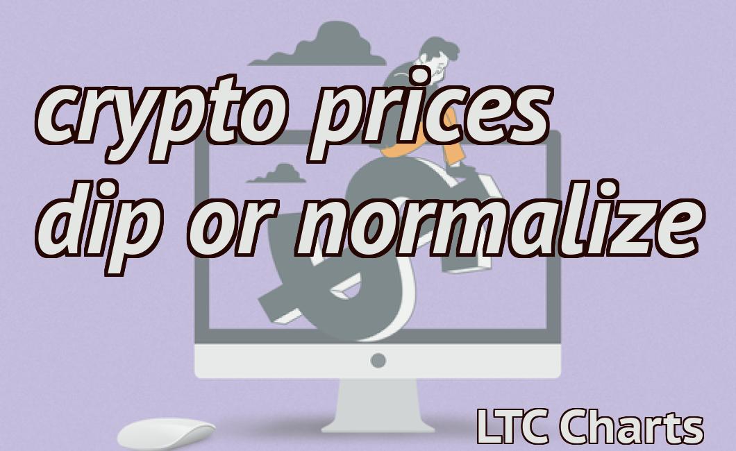 crypto prices dip or normalize
