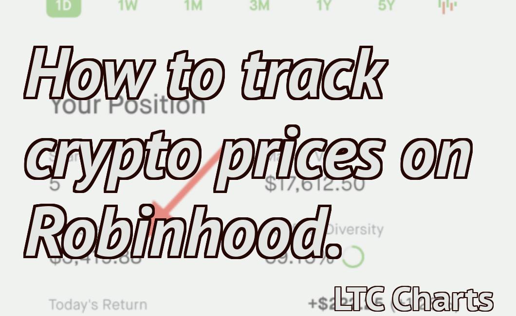 How to track crypto prices on Robinhood.