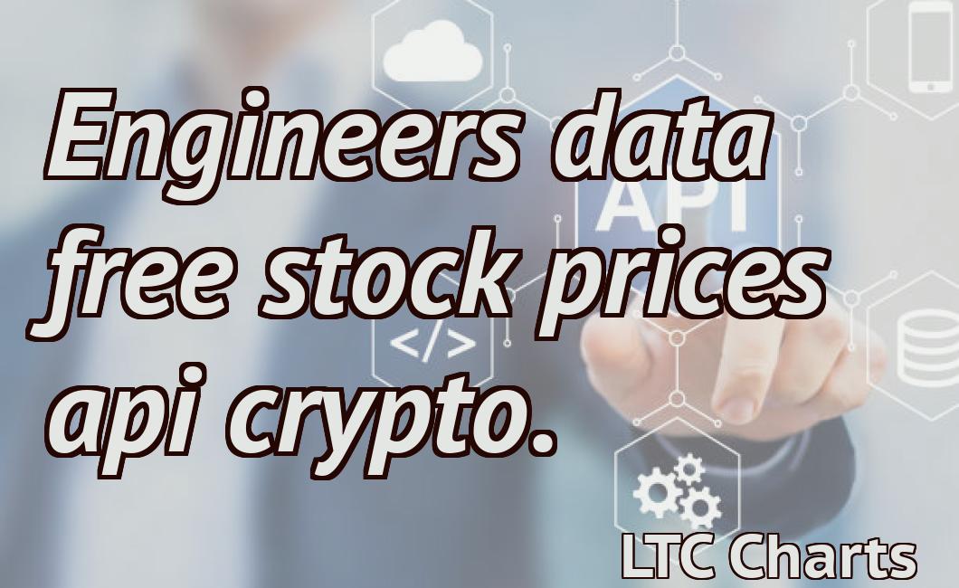 Engineers data free stock prices api crypto.