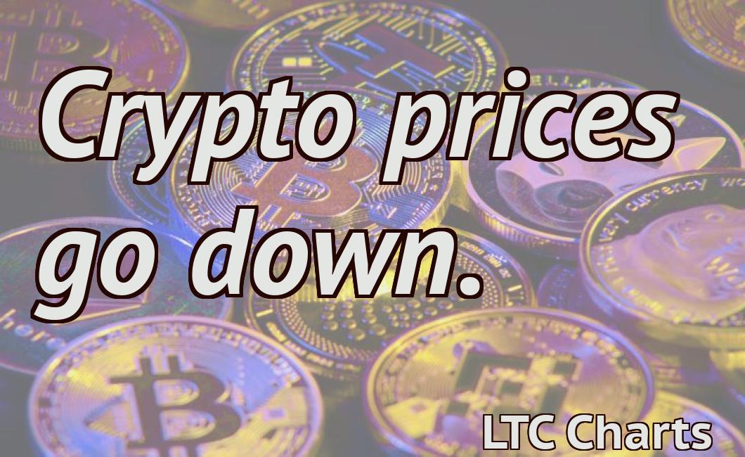 Crypto prices go down.