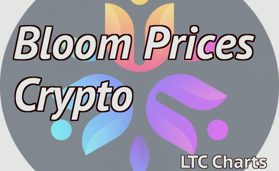 Bloom Prices Crypto