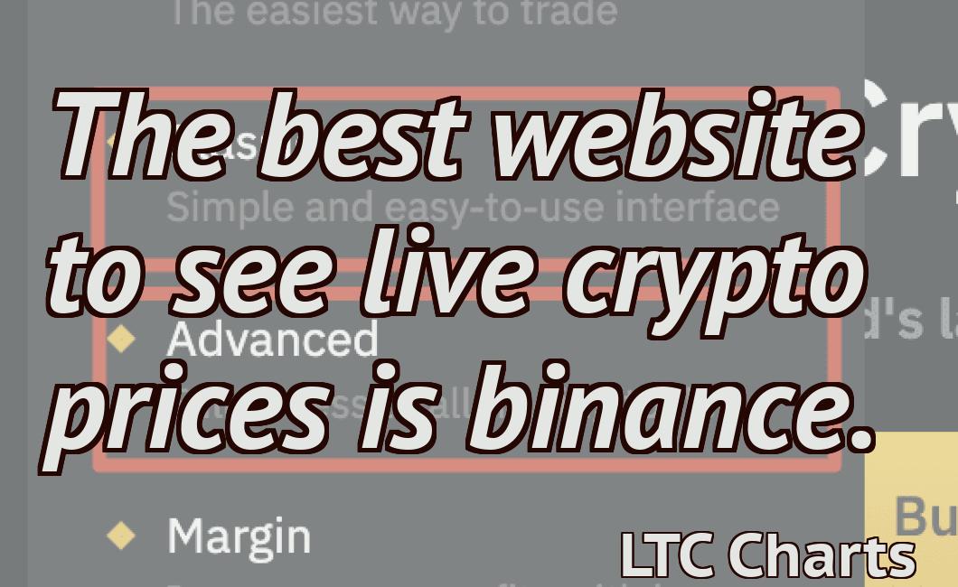 The best website to see live crypto prices is binance.