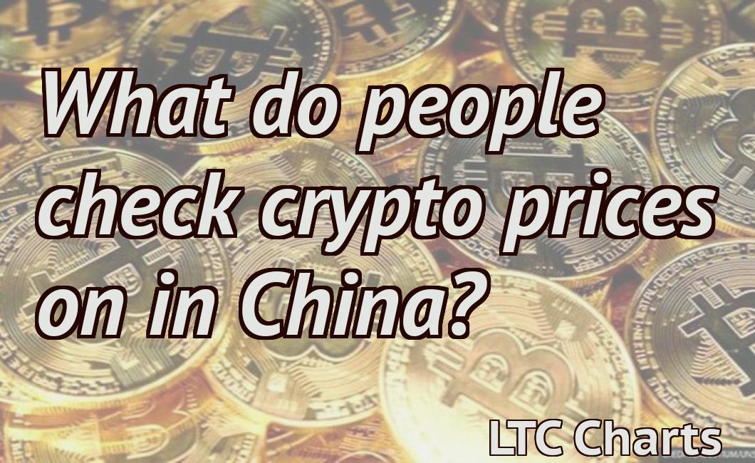 What do people check crypto prices on in China?