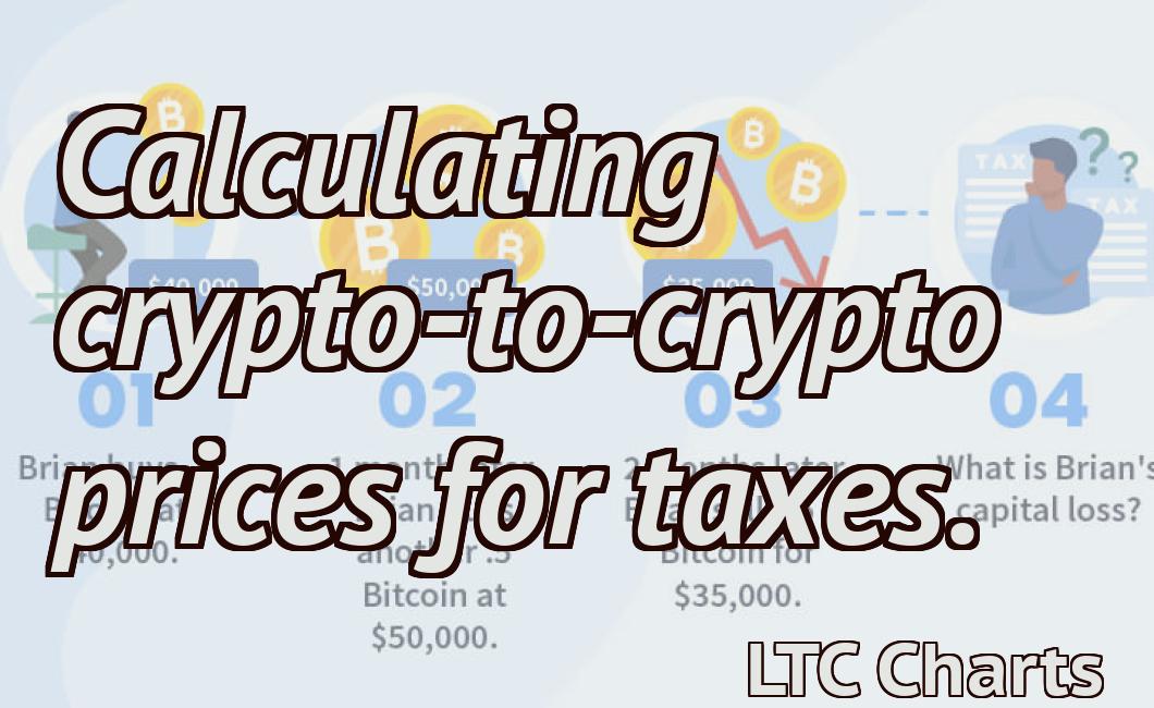 Calculating crypto-to-crypto prices for taxes.