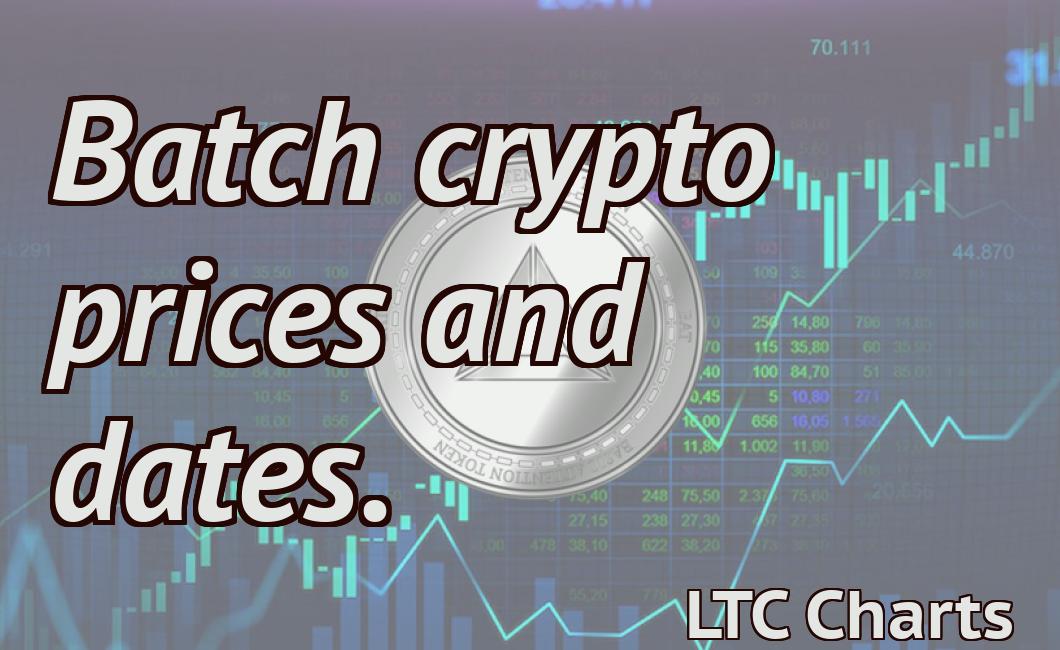 Batch crypto prices and dates.