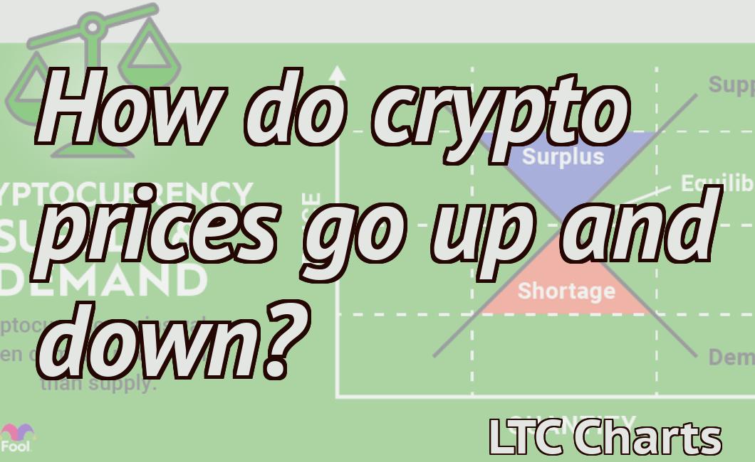 How do crypto prices go up and down?