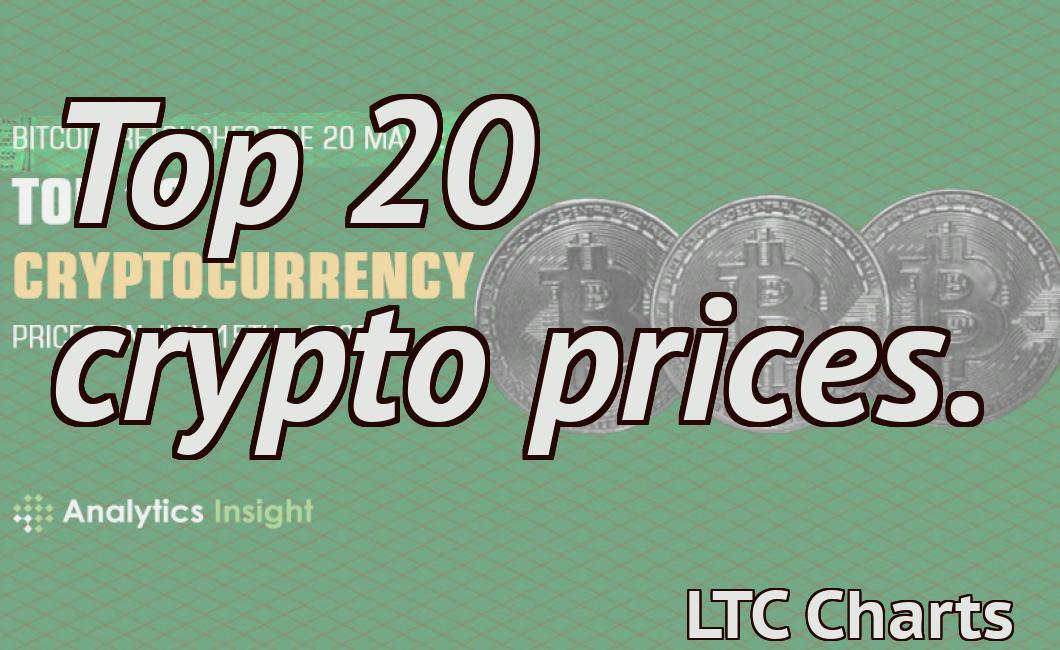 Top 20 crypto prices.