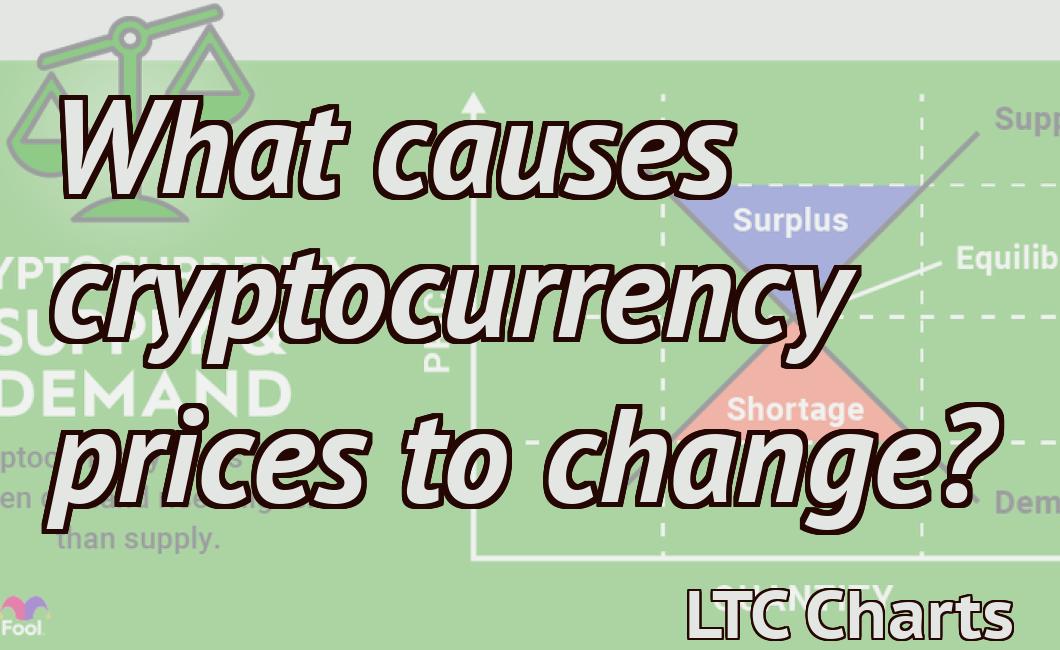 What causes cryptocurrency prices to change?