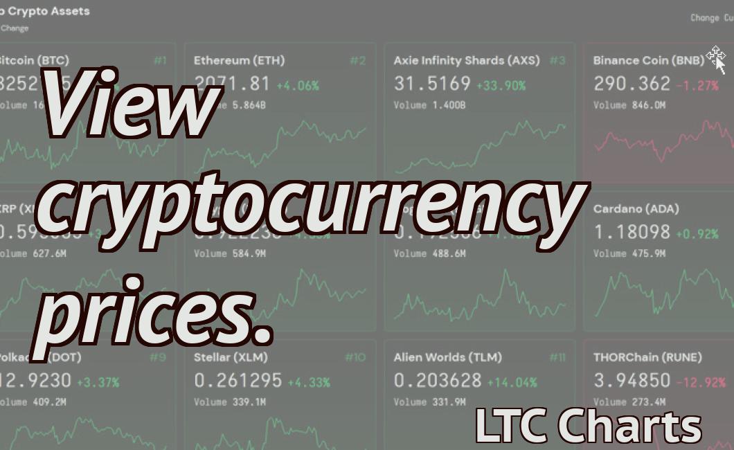 View cryptocurrency prices.