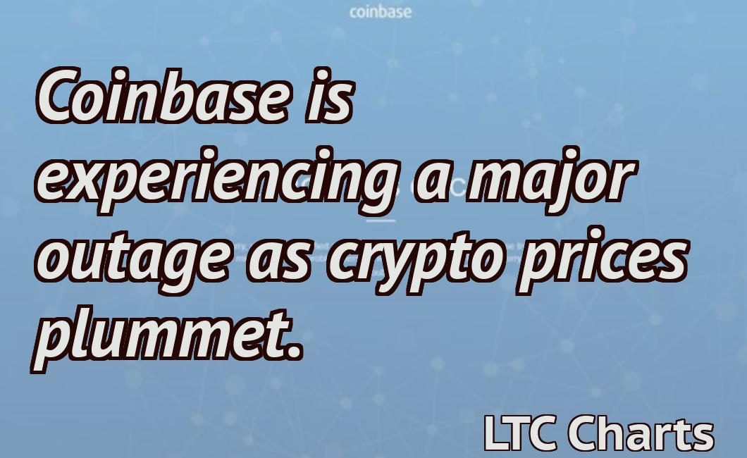 Coinbase is experiencing a major outage as crypto prices plummet.