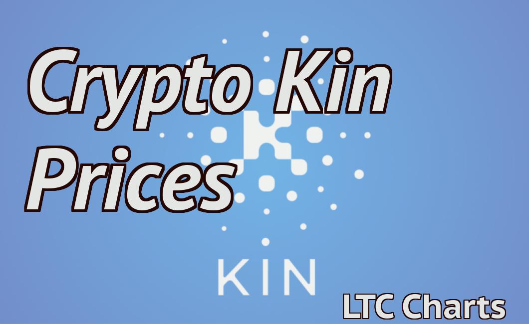 Crypto Kin Prices