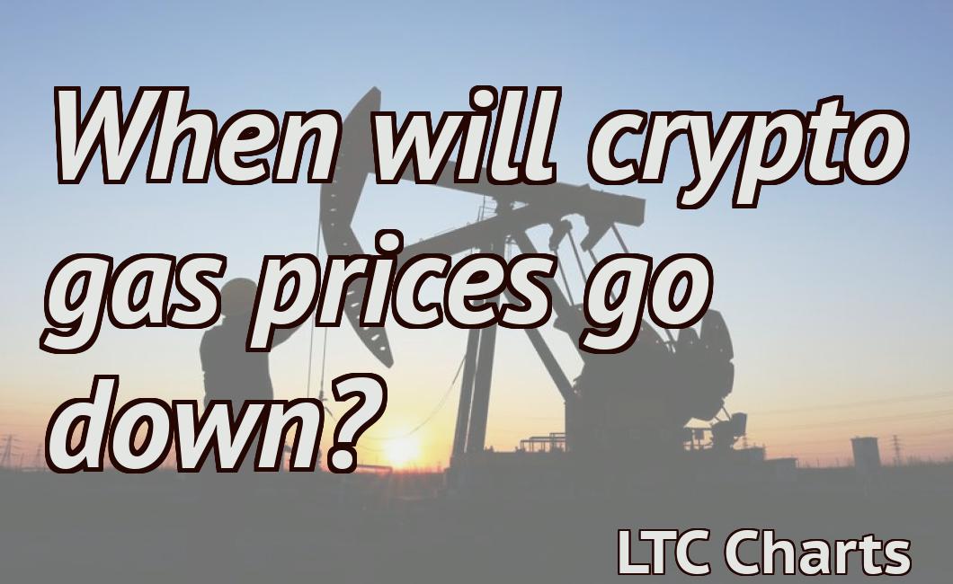 When will crypto gas prices go down?