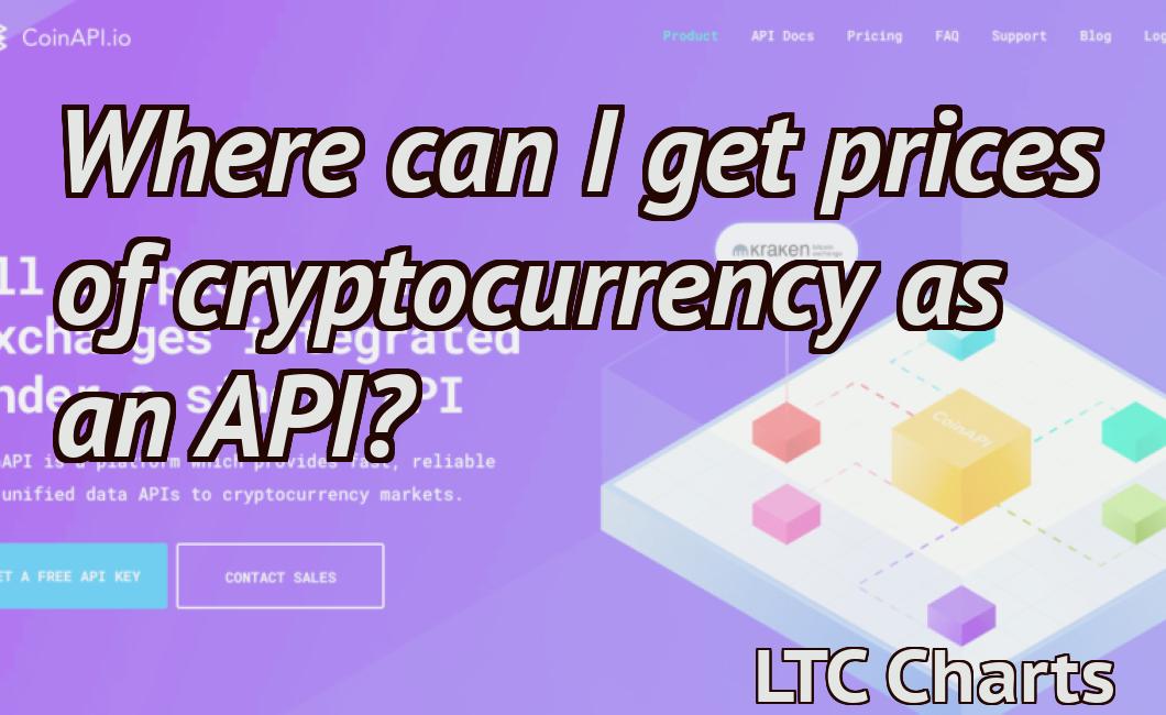 Where can I get prices of cryptocurrency as an API?