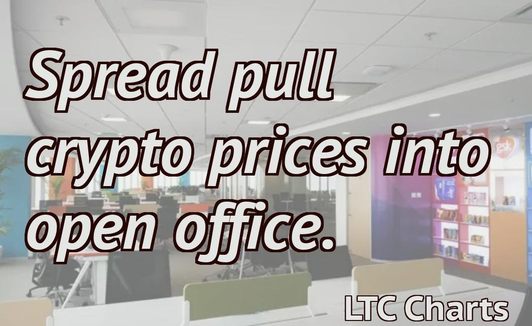 Spread pull crypto prices into open office.