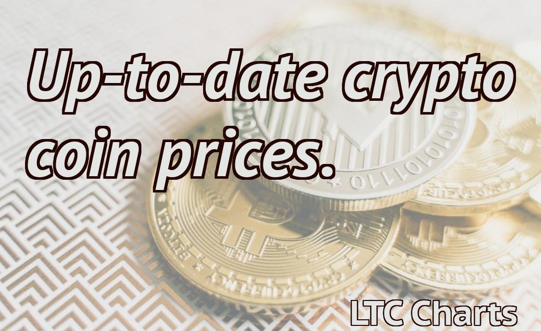 Up-to-date crypto coin prices.