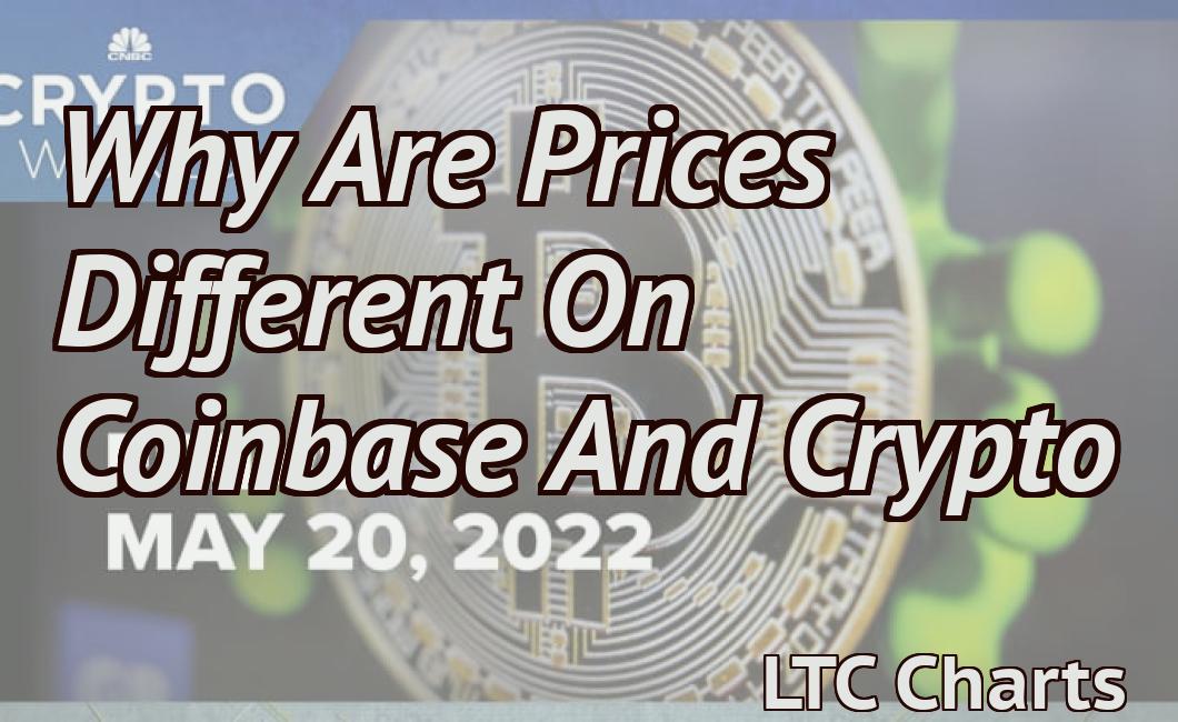 Why Are Prices Different On Coinbase And Crypto