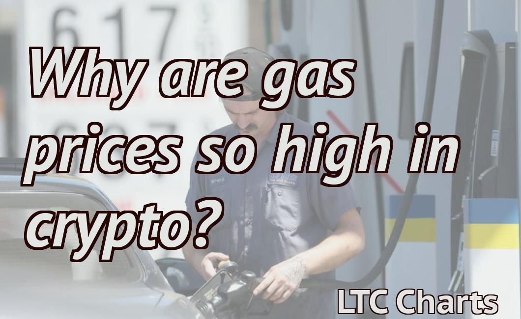 Why are gas prices so high in crypto?